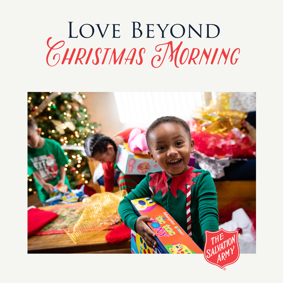 Love Beyond Christmas Morning. Salvation Army.